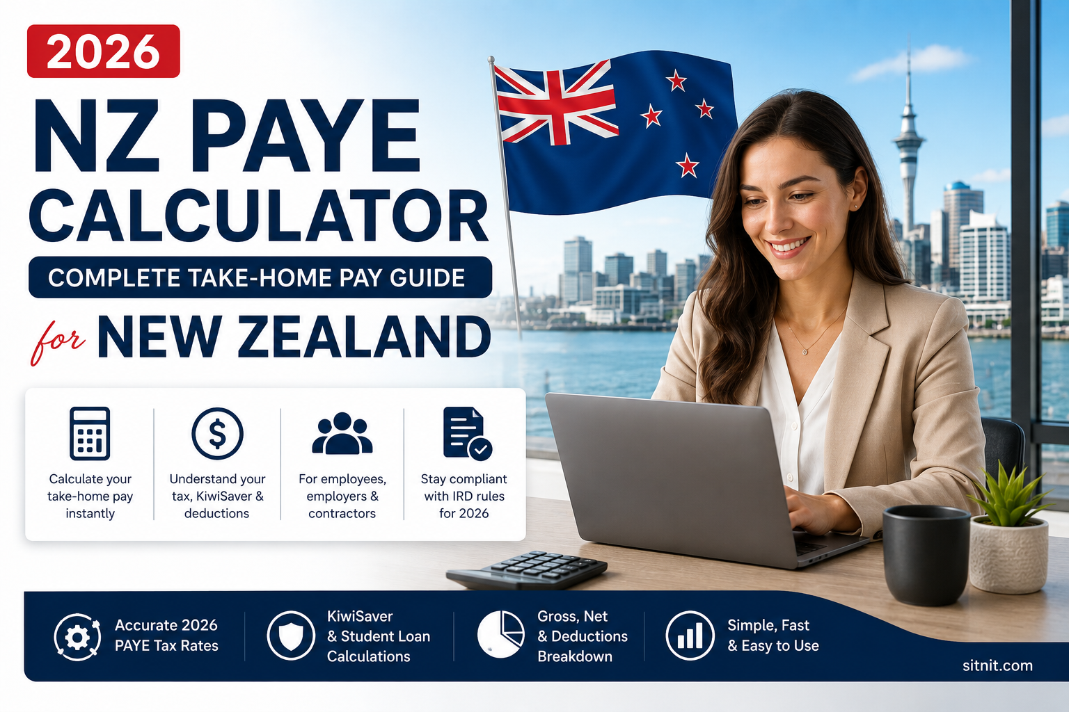 NZ PAYE Calculator 2026:Complete Take-Home Pay Guide for New Zealand